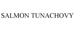 SALMON TUNACHOVY trademark