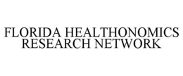 FLORIDA HEALTHONOMICS RESEARCH NETWORK trademark