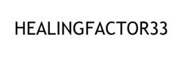 HEALINGFACTOR33 trademark
