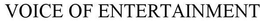 VOICE OF ENTERTAINMENT trademark
