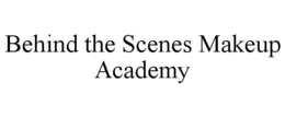 BEHIND THE SCENES MAKEUP ACADEMY trademark