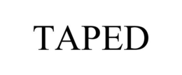 TAPED trademark