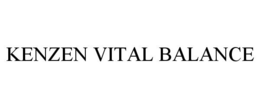 KENZEN VITAL BALANCE trademark
