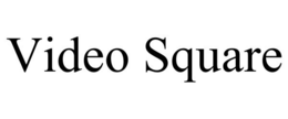 VIDEO SQUARE trademark