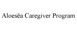 ALOESEA CAREGIVER PROGRAM trademark