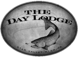 THE DAY LODGE STAR VALLEY WYOMING trademark