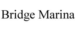 BRIDGE MARINA trademark