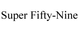 SUPER FIFTY-NINE trademark