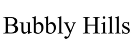 BUBBLY HILLS trademark