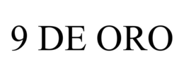 9 DE ORO trademark