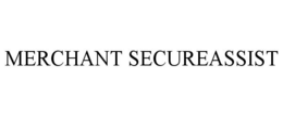 MERCHANT SECUREASSIST trademark