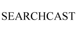 SEARCHCAST trademark