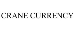 CRANE CURRENCY trademark