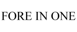 FORE IN ONE trademark