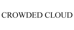 CROWDED CLOUD trademark
