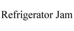 REFRIGERATOR JAM trademark