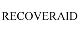 RECOVERAID trademark