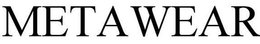 METAWEAR trademark