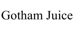 GOTHAM JUICE trademark