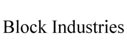 BLOCK INDUSTRIES trademark