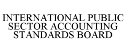 INTERNATIONAL PUBLIC SECTOR ACCOUNTING STANDARDS BOARD trademark