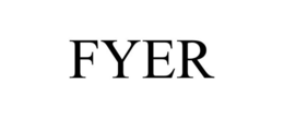 FYER trademark