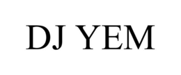 DJ YEM trademark