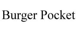 BURGER POCKET trademark