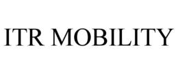 ITR MOBILITY trademark