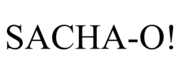 SACHA-O! trademark