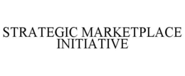 STRATEGIC MARKETPLACE INITIATIVE trademark