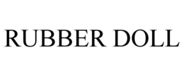 RUBBER DOLL trademark