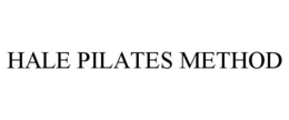 HALE PILATES METHOD trademark