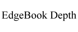 EDGEBOOK DEPTH trademark