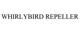 WHIRLYBIRD REPELLER trademark