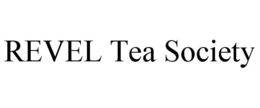REVEL TEA SOCIETY trademark