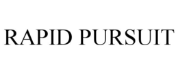 RAPID PURSUIT trademark