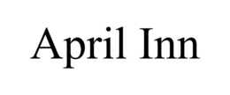 APRIL INN trademark