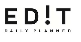 EDIT! DAILY PLANNER trademark