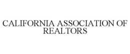 CALIFORNIA ASSOCIATION OF REALTORS trademark
