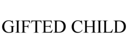 GIFTED CHILD trademark