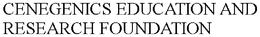 CENEGENICS EDUCATION AND RESEARCH FOUNDATION trademark