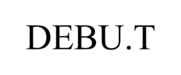 DEBU.T trademark