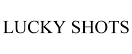 LUCKY SHOTS trademark