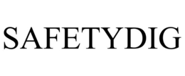 SAFETYDIG trademark