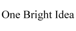 ONE BRIGHT IDEA trademark