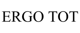 ERGO TOT trademark