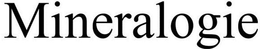 MINERALOGIE trademark