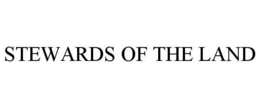STEWARDS OF THE LAND trademark
