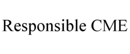 RESPONSIBLE CME trademark